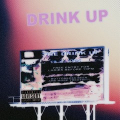 Drink Up ft. Bombae, K-Green