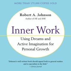 INNER WORK by Robert A. Johnson