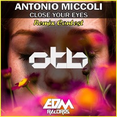 Antonio Miccoli – Close Your Eyes (Sw!tjox Remix)