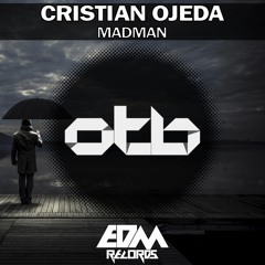 Cristian Ojeda - Madman [EDMOTB104]