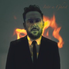 Into A Ghost