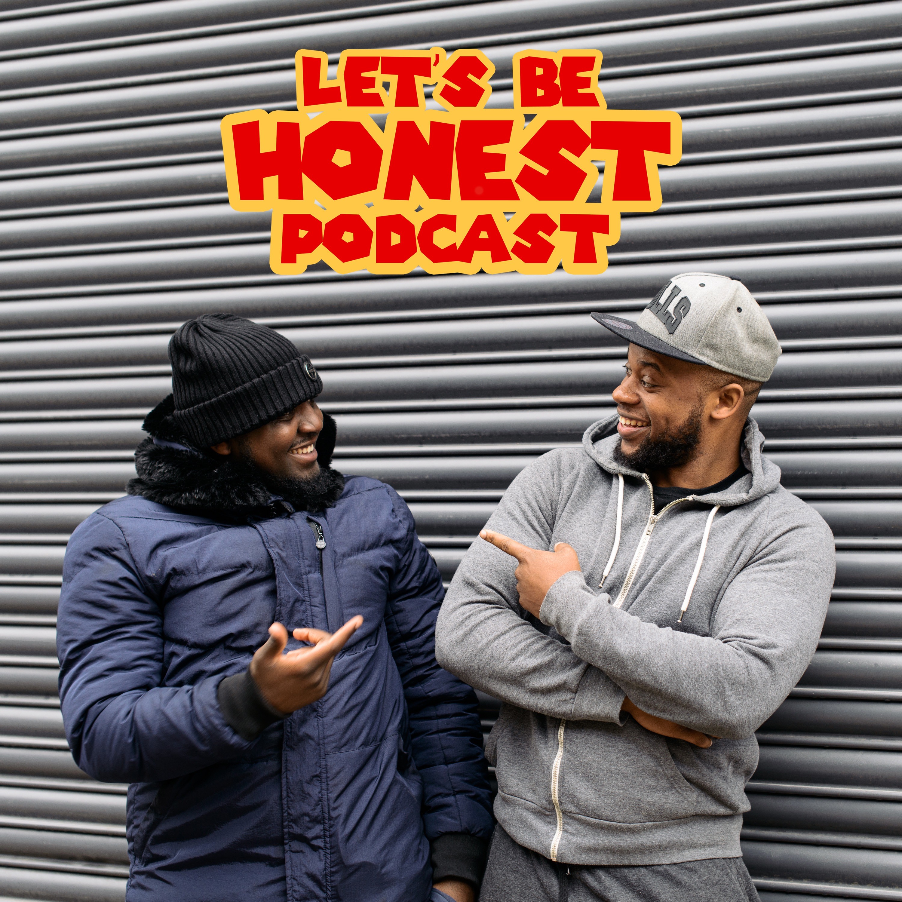 Lets Be Honest Podcast