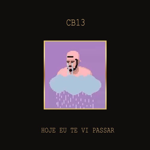 Hoje Eu Te Vi Passar