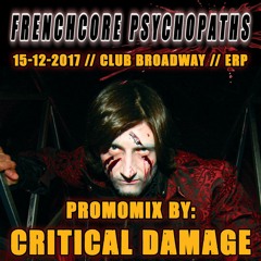 Frenchcore Psychopath's 15-12-2017 Promo Mix by: Critical Damage