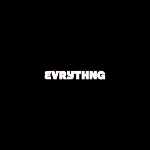 EVRYTHNG (Prod by Emani x Mike B.)