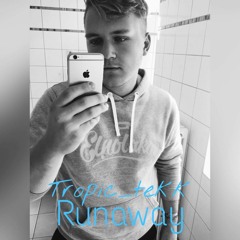 TROPIC_Runaway