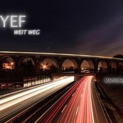 KAYEF "Weit Weg" MartinBepunkt Remix - Free-Download