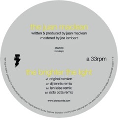 The Juan Maclean - The The Brighter The Light (Len Leise Remix)
