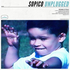 Sopico - Unplugged #1 : bonne etoile
