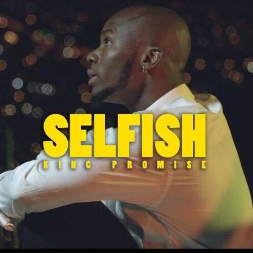 King-Promise-Selfish-Prod-By-KillBeatz