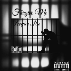 Forgive Me (New Single)