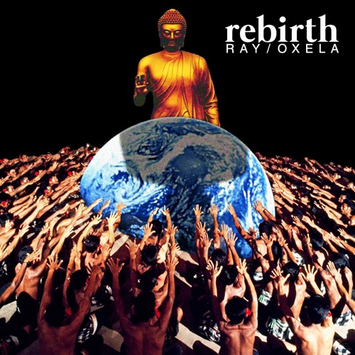 Rebirth Oxela x Ray