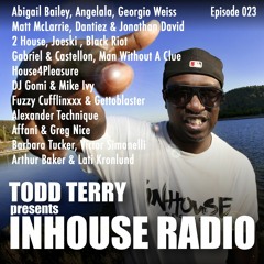 Todd Terry - InHouse Radio 023