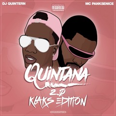 Quintana 2.0 Hosted By Mc Panksenice