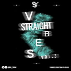 Straight Vibez Vol. 3  (Davido, Tekno, Burna Boy, Wizkid, Tiwa Savage, Mayorkun, Drake & Runtown)