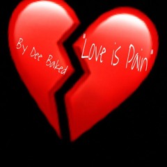 Love Is Pain (Prod. by Syndrome)