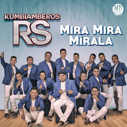 Kumbiamberos RS - Mira Mira Mirala