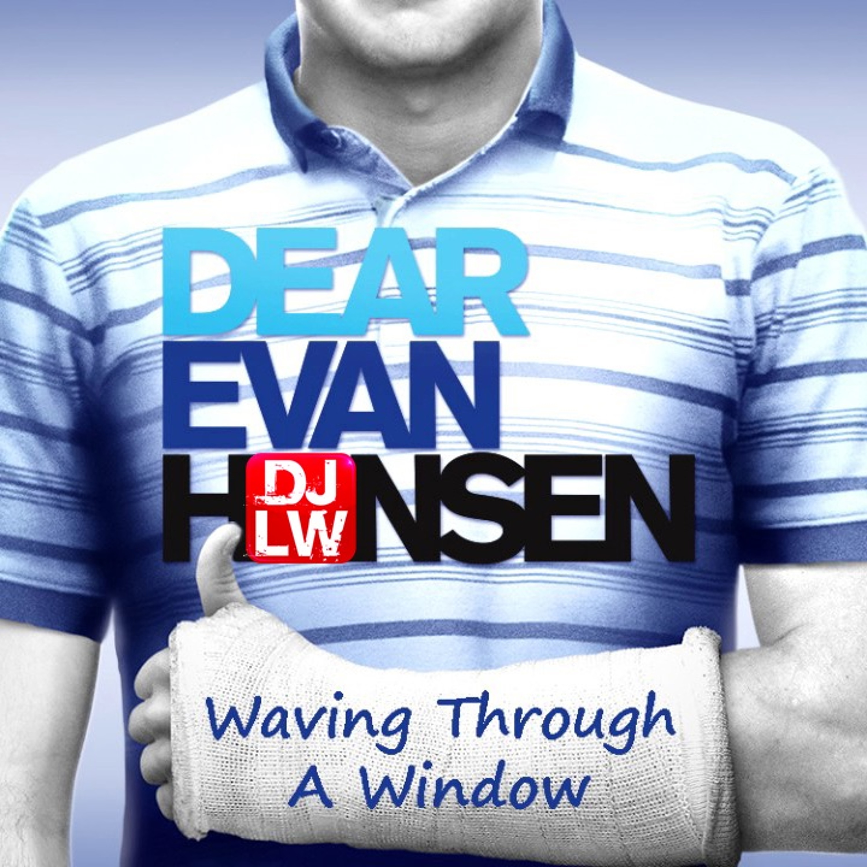 Waving Through A Window (DJLW Instrumental) episode artwork
