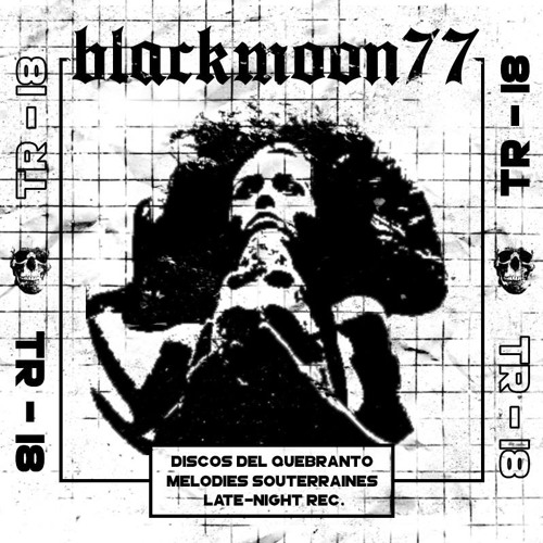 Blackmoon77  TR-18 LUNACY MIX