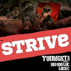 YOUNGST4 - STRIVE - FT LOCO C N BIG OSO LOC