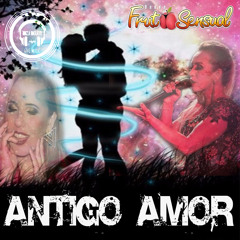 Banda Fruto Sensual - Antigo amor