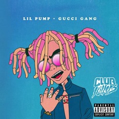 Gucci Gang (Club Killers Remix)