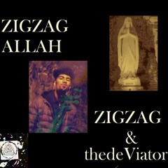 ZIGZAG ALLAH (prod. thedeViator) - ZigZag