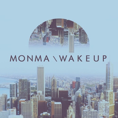 Monma - WakeUp