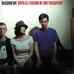Talkshow Boy - You Move Around And Yr Alive (I've Got A Crush On You)