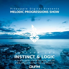 Melodic Progressions 185 - Instinct & Logic