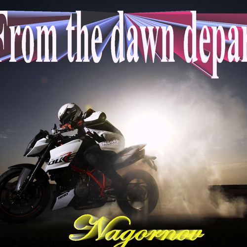 from the dawn depart