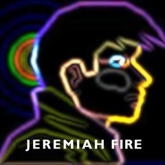 Jeremiah Fire - Misinterpretation