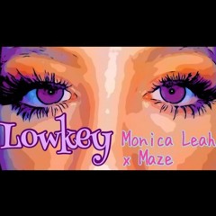 LowKey ft. MAZE