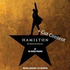 Full Hamilton Soundtrack + Cut Content | Hamilton