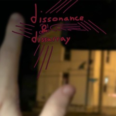 ft. Joyer - dissonance and dissarray