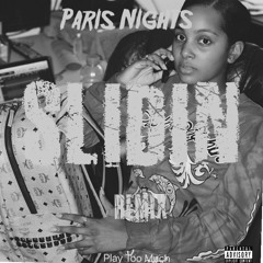 Paris Nights -Slidin remix