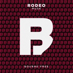 Rodeo (Original Mix) [Bourne Recordings] [FREE D/L]