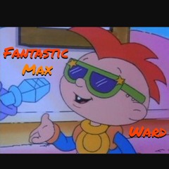 Fantastic Max