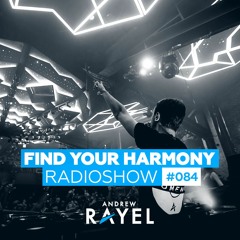 Find Your Harmony Radioshow #084