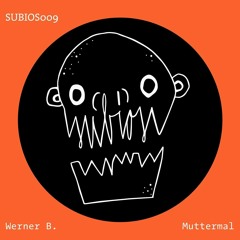 Werner B. - Muttermal (Original Mix)