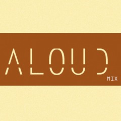ALOUD DEEP HOUSE MIX 1#