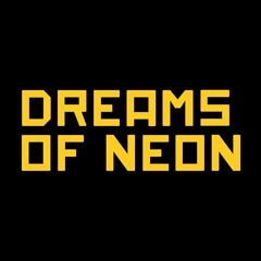 Live at Dreams of Neon