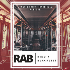 DUMSK & RAIDH - Rare Gold (Original Mix)RAB#005 *Free Download