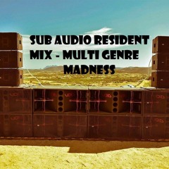 AMBUSCADE SUB AUDIO RESIDENT MIX - MULTI GENRE MASHUP