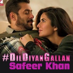 Dil Diyan Gallan - Atif Aslam - Cover By Safeer Khan