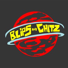 Blips N Chitz (w/ Joe Martinico)