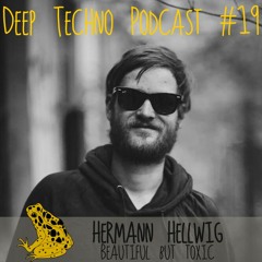 Hermann Hellwig - Deep Techno Podcast #19