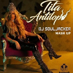 Tita - Antilopa (Dj Souljacker Mash Up)