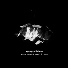 stone heart ft. omer & brent