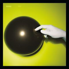 Suuns - Watch You, Watch Me
